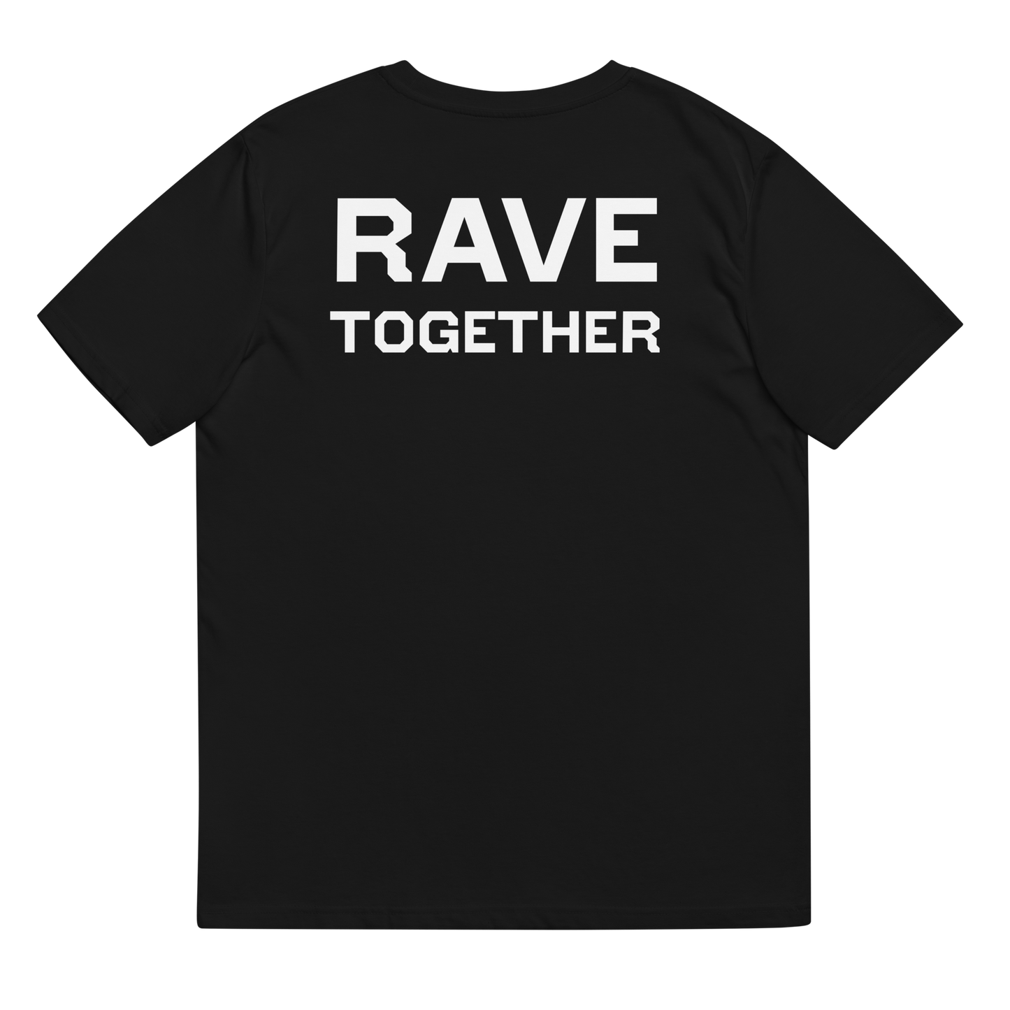 Rave Together Stay Together - T-shirts